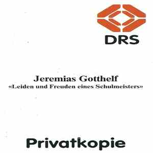 Jeremias Gotthelf - Leiden Und Freuden Eines Schulmeisters 3