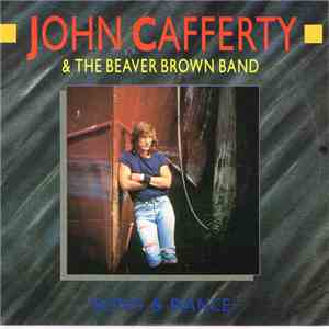 John Cafferty And The Beaver Brown Band - Song & Dance