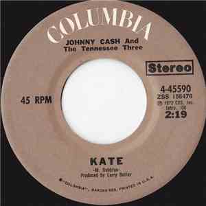 Johnny Cash And The Tennessee Three - Kate