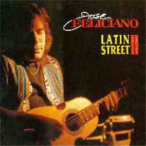 José Feliciano - Latin Street ( Calle Latina)