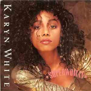 Karyn White - Superwoman