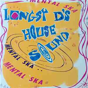 Longsy D - Mental Ska