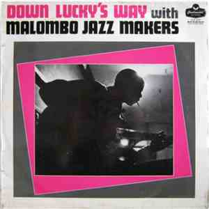 Malombo Jazz Makers - Down Lucky's Way