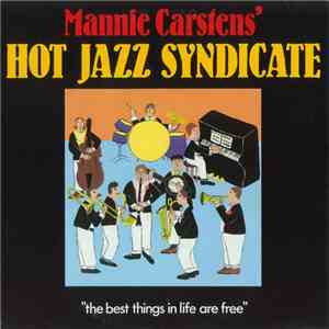 Mannie Carstens' Hot Jazz Syndicate - Mannie Carstens' Hot Jazz Syndicate