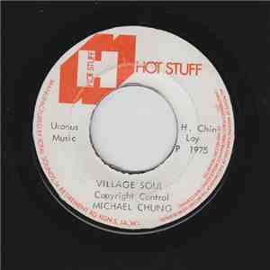 Michael Chung / Leslie Butler - Village Soul / Ho Chi Ming Trail