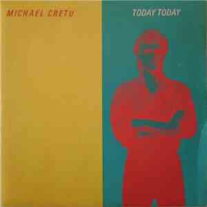 Michael Cretu - Today Today
