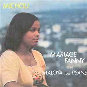 Michou - Mariage Fanny / Maloya Ton Tisane