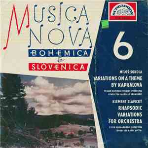 Miloš Sokola / Klement Slavický - Variations On A Theme By Kaprálová / Rhap ...