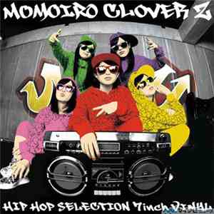 Momoiro Clover Z - Hip Hop Selection 7inch Vinyl