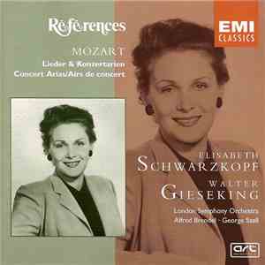Mozart, Elisabeth Schwarzkopf, Walter Gieseking, London Symphony Orchestra, George Szell • Alfred Brendel - Lieder, Konzertarien = Airs De Concert = Concert Arias
