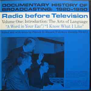 No Artist - A Documentary History Of Broadcasting: 1920-1950 (Radio Before Television Volume One: Introduction: The Arts Of Language)