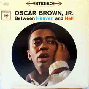 Oscar Brown, Jr. - Between Heaven And Hell