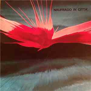 Paride E Gli Stereo 4 - Naufrago In Città