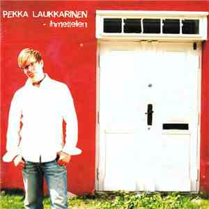 Pekka Laukkarinen - Ihmettelen