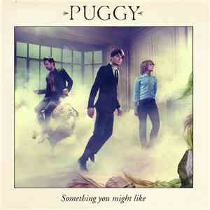 Puggy - Something You Might Like
