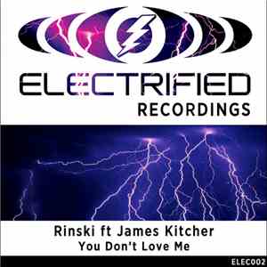 Rinski Ft James Kitcher - You Don't Love Me