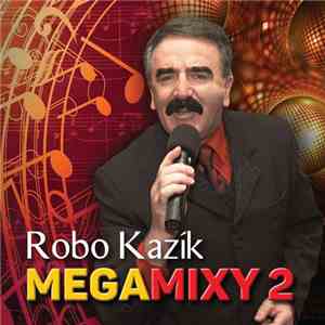 Robo Kazík - Megamixy 2