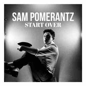 Sam Pomerantz - Start Over