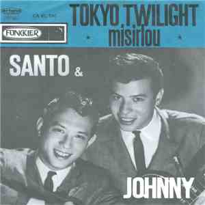 Santo & Johnny - Tokyo Twilight / Misirlou