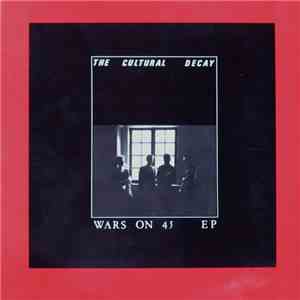 The Cultural Decay - Wars On 45 EP