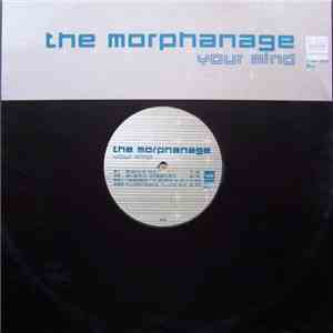 The Morphanage - Your Mind