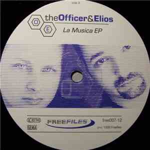 The Officer  & Elios - La Musica EP