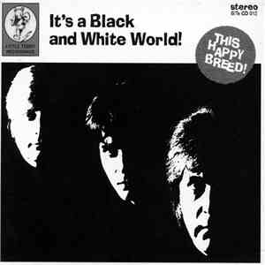 This Happy Breed! - It's A Black And White World!