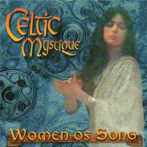 Various - Celtic Mystique (Women Of Song)