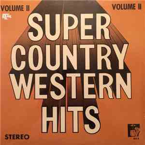 Various - Super Country Western Hits Volume II