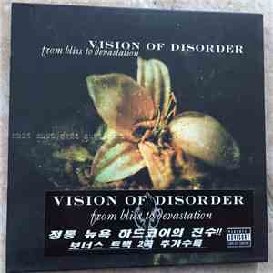 Vision Of Disorder - From Bliss To Devastation