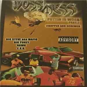 Woss Ness - Puttin In Work Part 2 Chopped And Screwed