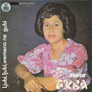 Zorica Grba - Ljubi, Ljubi, Vremena Ne Gubi