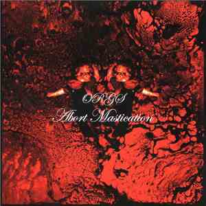 Abort Mastication - Orgs