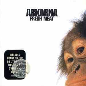 Arkarna - Fresh Meat