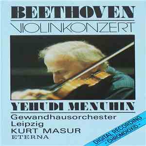 Beethoven - Menuhin, Gewandhausorchester Leipzig, Kurt Masur - Violinkonzer ...