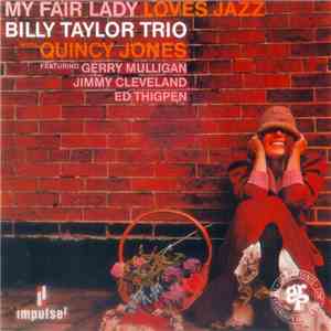 Billy Taylor Trio with Quincy Jones Featuring Gerry Mulligan, Jimmy Clevela ...