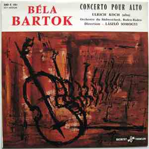 Béla Bartok - Ulrich Koch, Orchestre Du Südwestfunk, Baden-Baden Direction  ...