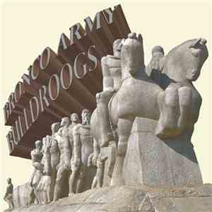 Bulldroogs / Bronco Army - Bulldroogs / Bronco Army