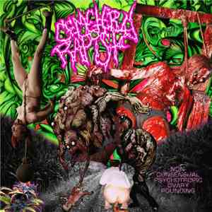 Cemetery Rapist - Non-Consensual Psychotropic Ovary Pounding