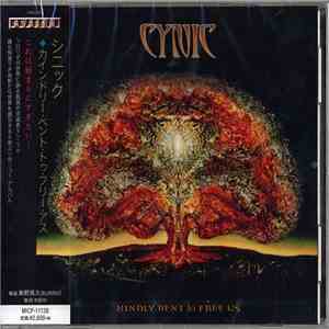 Cynic  - Kindly Bent To Free Us