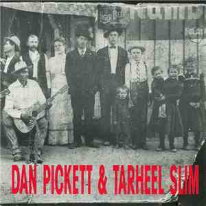 Dan Pickett, Tarheel Slim - Dan Pickett & Tarheel Slim