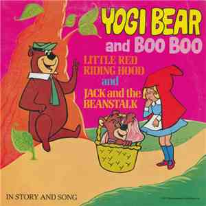 Daws Butler - Yogi Bear And Boo Boo - Little Red Riding Hood And Jack And T ...