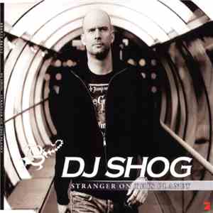 DJ Shog - Stranger On This Planet