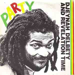 Djeynah Delbety And Revelation Time - Party