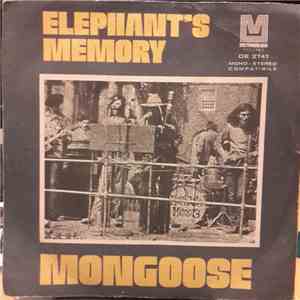 Elephant's Memory - Mongoose
