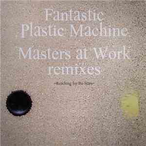 Fantastic Plastic Machine - Reaching For The Stars (Masters At Work Remixes ...
