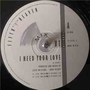 Fifth Of Heaven - I Need Your Love