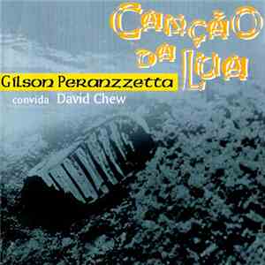 Gilson Peranzzetta & David Chew - Canção Da Lua