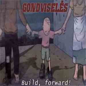 Gondviselés - Build, Forward!