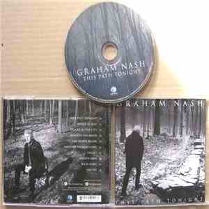 Graham Nash - This Path Tonight